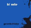 Gerardo Frisina Hi Note Формат: Audio CD (DigiPack) Дистрибьюторы: Schema Records, ООО Музыка Италия Лицензионные товары Характеристики аудионосителей 2010 г Альбом: Импортное издание инфо 925p.