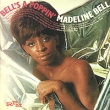 Madeline Bell. Bell's A Poppin'. Формат: Audio CD (Jewel Case) Дистрибьюторы: Cherry Red Records, Концерн "Группа Союз" Европейский Союз Лицензионные товары. Характеристики аудионосителей 2004 г. Альбом: Импортное издание