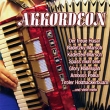 Akkordeon. Формат: Audio CD (Jewel Case) Дистрибьюторы: ZYX Music, Концерн "Группа Союз" Германия Лицензионные товары. Характеристики аудионосителей 2006 г. Сборник: Импортное издание